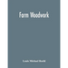 Farm Woodwork