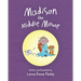 Madison The Middle Mouse