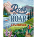 Rise and Roar: A Guided Journal for Outdoor Adventure