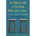An Atheist and a Christian Walk Into a Bar: Talking about God, the Universe, and Everything