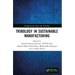 Tribology in Sustainable Manufacturing