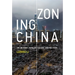Zoning China: Online Video, Popular Culture, and the State