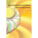 Workaholics Anonymous Book of Recovery: First Edition