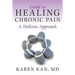Guide to Healing Chronic Pain: A Holistic Approach