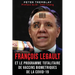 François Legault et Le Programme Totalitaire de Vaccins Biométriques de la Covid-19