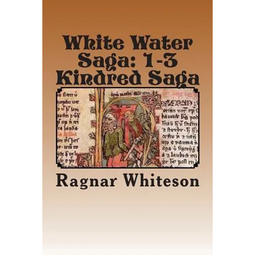 White Water Saga: Prison Kindred Sagas