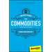 Investing in Commodities for Dummies