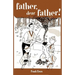 Father, Dear Father!