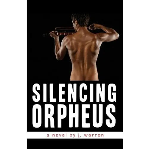 Silencing Orpheus