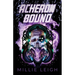 Acheron Bound: a chaos novel - book two