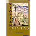 Utopian Vistas: The Mabel Dodge Luhan House and the American Counterculture