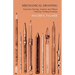 Mechanical Drawing - Projection Drawing, Isometric and Oblique Drawing, Working Drawings