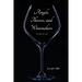 Angels, Thieves, and Winemakers (Second Edition)