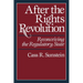 After the Rights Revolution: Reconceiving the Regulatory State