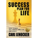 Success Plan For Life: Key Success Principles From One of The World's Top Customer Success Managers