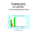 Tumours of Larynx: A Clinicopathological Study