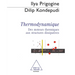 Modern Thermodynamics: From Heat Engines to Dissipative Structures / Thermodynamique: Du moteur thermique aux structures dissipatives
