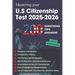 200 Questions, Tips and Answers to Mastering your U.S Citizenship Test 2025-2026