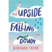 The Upside of Falling Down