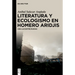 Literatura Y Ecologismo En Homero Aridjis: Una Luz Entre Ruinas