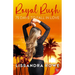 Royal Rush: 75 Days to Fall in Love