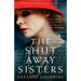 The Shut-Away Sisters: A gripping and utterly heartbreaking historical novel
