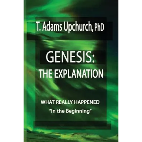 Genesis: The Explanation