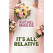 It's All Relative