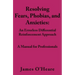 Resolving, Fears, Phobias, and Anxieties: A Manual for Professionals