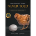 The Greatest Story Never Told: Oral Tradition and the Development of Messages in the Book of Genesis