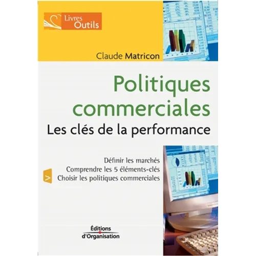 Politiques commerciales: Les clés de la performance