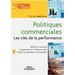 Politiques commerciales: Les clés de la performance