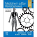 Medicine in a Day: Revision Notes for Medical Exams, Finals, Ukmla and Foundation Years