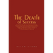 The Death of Success