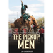 The Pickup Men: Book Five of The Rodeo in the Blood Series
