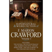 The Collected Supernatural and Weird Fiction of F. Marion Crawford: Volume 1-Including Two Novels, 'The Witch of Prague' and 'Marzio's Crucifix, ' and