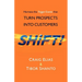 SHiFT!: Harness the Trigger Events That TURN PROSPECTS INTO CUSTOMERS