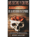 Las Sectas y Cultos más Misteriosos de la Historia en Español: Todo lo que Querías Saber de los Grupos más Peligrosos y Terroríficos de la Historia