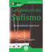 GuíaBurros La sabiduría del Sufísmo: Su enseñanza espiritual