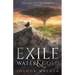An Exile of Water & Gold