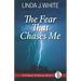 The Fear That Chases Me: K-9 Search and Rescue Book 2