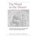 The Word in the Desert: Scripture and the Quest for Holiness in Early Christian Monasticism