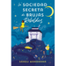 La Sociedad Secreta de Brujas Rebeldes / The Very Secret Society of Irregular Witches