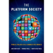 The Platform Society: Public Values in a Connective World