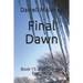 Final Dawn: Book 15: This Changes Everything
