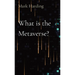 What is the Metaverse?