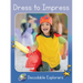 Dress to Impress: Skills Set 4