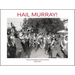 Hail Murray!: The Punk Photography of Murray Bowles, 1982-1995