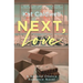 Next, Love