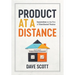 Product at a Distance: Innovation in the Era of Distributed Teams